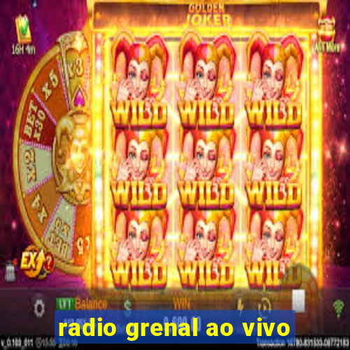 radio grenal ao vivo